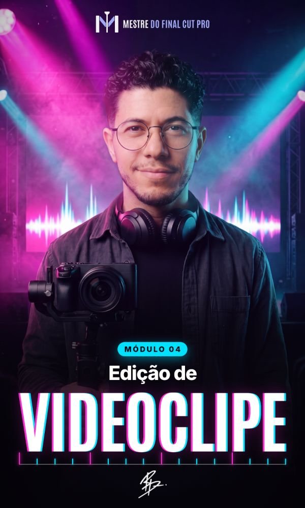 Capa do módulo 04, Edição de Videoclipe